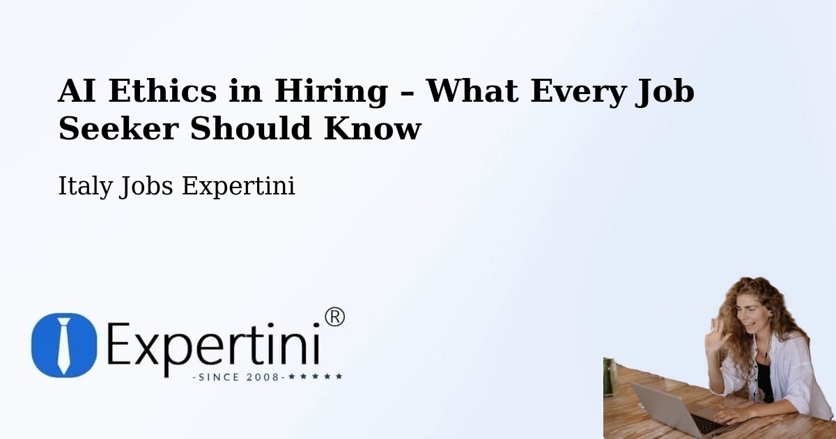 AI Ethics in Recruitment & Hiring – Trabia - Trabia, Italy Jobs Expertini