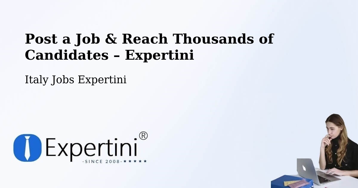 Post a Job in Trabia – Hire the Right Talent - Trabia, Italy Jobs Expertini