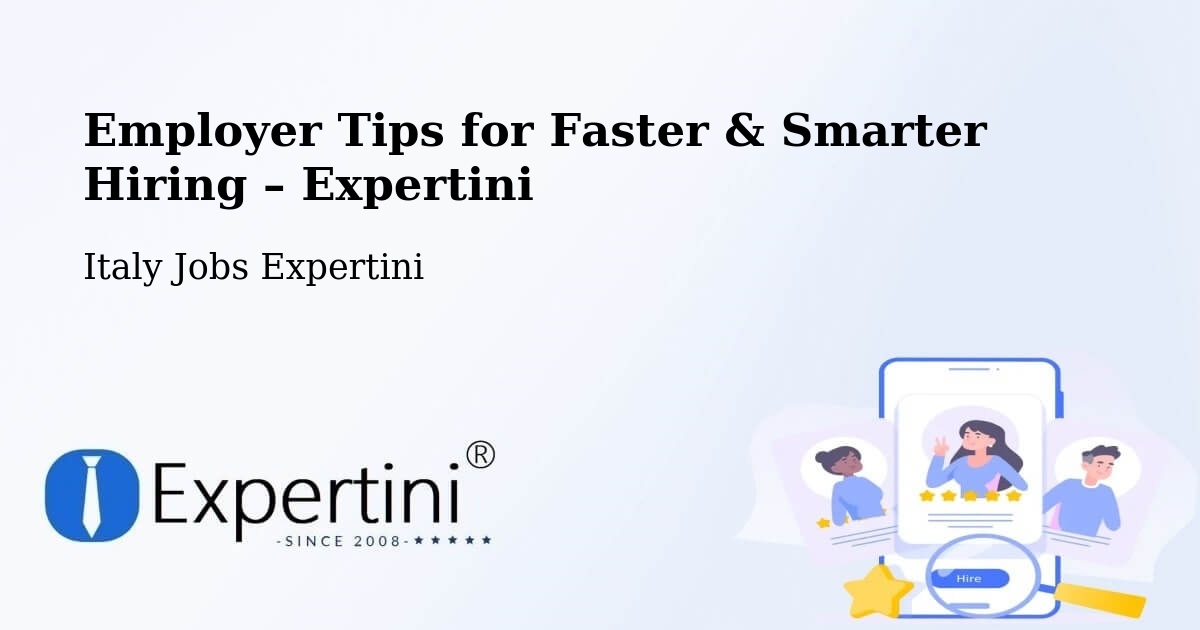 Employer Tips for Hiring & Recruitment – Trabia - Trabia, Italy Jobs Expertini