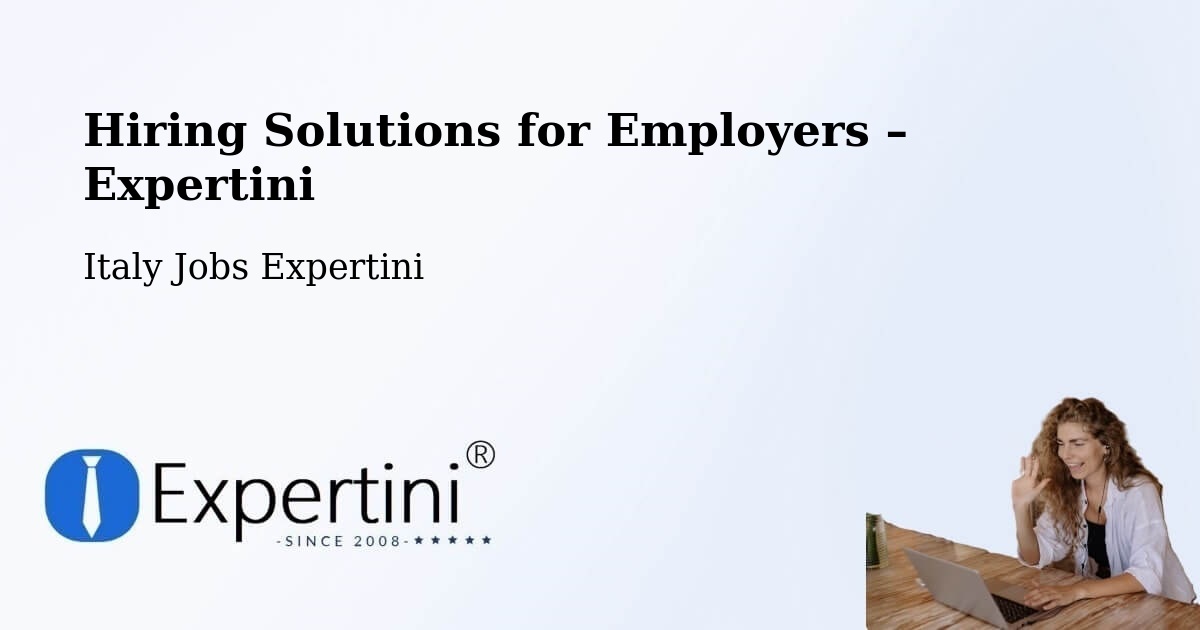 Hiring Solutions for Employers in Trabia - Trabia, Italy Jobs Expertini