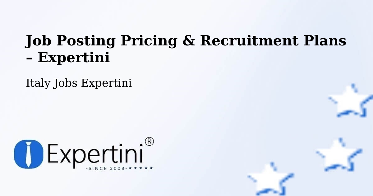 Job Posting Pricing & Recruitment Plans – Trabia - Trabia, Italy Jobs Expertini